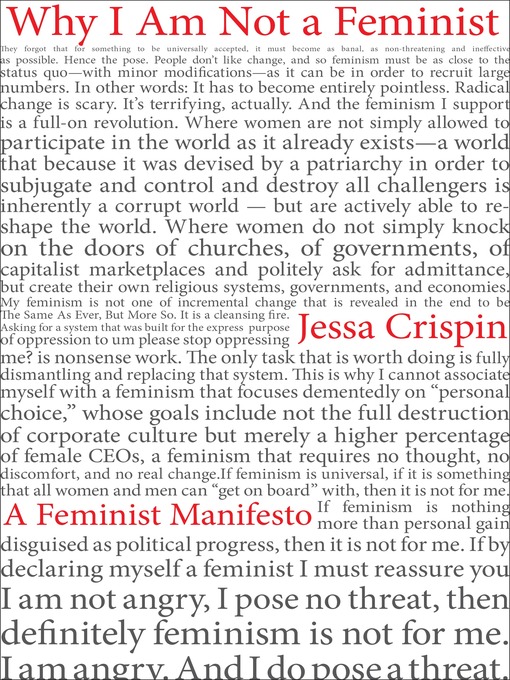 Title details for Why I Am Not a Feminist by Jessa Crispin - Wait list